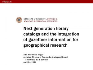 Next generation library catalogs and the integration of