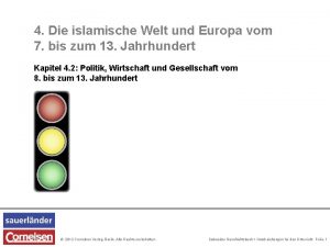 4 Die islamische Welt und Europa vom 7