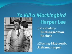 Bildungsroman to kill a mockingbird