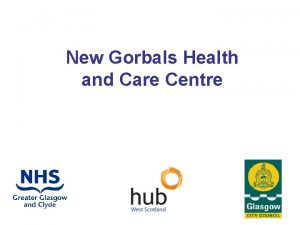 New gorbals health centre