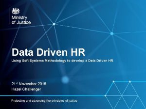 Data Driven HR Using Soft Systems Methodology to