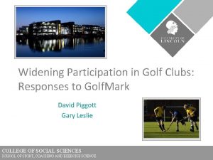 Widening Participation in Golf Clubs Responses to Golf