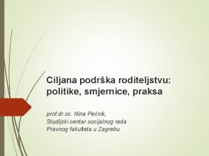 Ciljana podrka roditeljstvu politike smjernice praksa prof dr