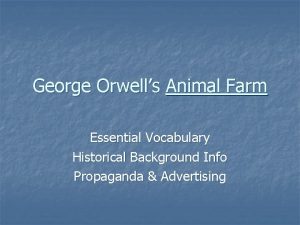 George Orwells Animal Farm Essential Vocabulary Historical Background