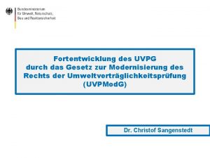 Fortentwicklung des UVPG durch das Gesetz zur Modernisierung