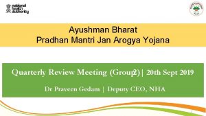 Ayushman Bharat Pradhan Mantri Jan Arogya Yojana Quarterly
