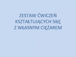 ZESTAW WICZE KSZTATUJCYCH SI Z WASNYM CIAREM POMPKI