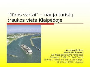 Jros vartai nauja turist traukos vieta Klaipdoje Alvydas