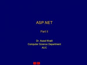 ASP NET Part II Dr Awad Khalil Computer