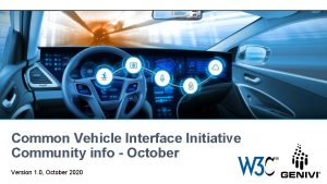 Common vehicle interface initiative