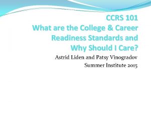CCRS 101 What are the College Career Readiness