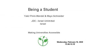 Being a Student Yakir PniniMandel Maya Schneider JDC