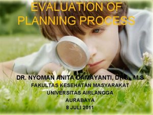 Perencanaan evaluasi Perencanaan evaluasi