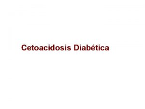 Cetoacidosis diabetica criterios