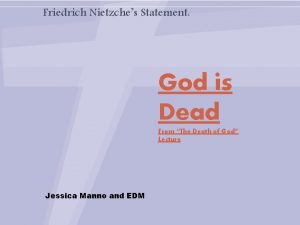 Nietzche god is dead