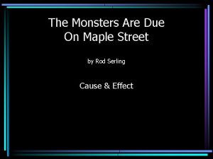 The Monsters Are Due On Maple Street by