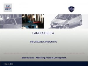 LANCIA DELTA INFORMATIVA PRODOTTO Brand Lancia Marketing Product