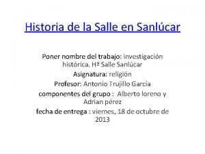 Historia de la Salle en Sanlcar Poner nombre