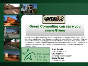 Green Computing can save you some Green With