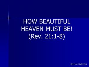 How beautiful heaven must be poem