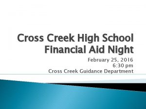 Cross Creek High School Financial Aid Night February