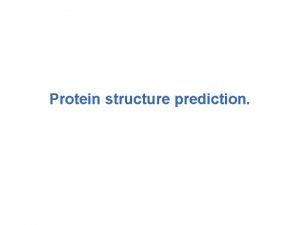 Protein structure prediction Protein folds Fold definition two