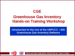 CGE Greenhouse Gas Inventory Handson Training Workshop Introduction