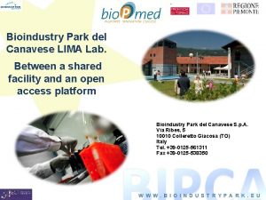 Bioindustry Park del Canavese LIMA Lab Between a