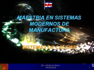 Maestría en sistemas modernos de manufactura