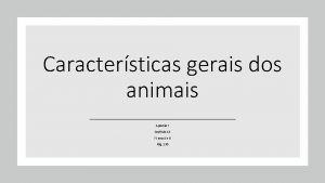 Caractersticas gerais dos animais Apostila 7 Captulo 14