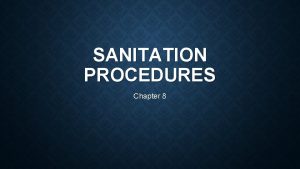 Chapter 8 sanitation procedures