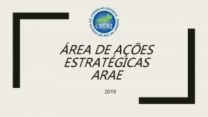 REA DE AES ESTRATGICAS ARAE 2019 PROJETO PIONEIROS