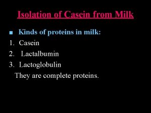 Principle of isolation of casein from milk