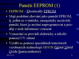 Pamti EEPROM 1 EEPROM Electrically EPROM Maj podobn