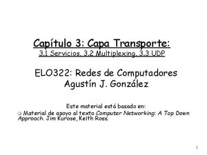 Captulo 3 Capa Transporte 3 1 Servicios 3