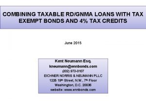 COMBINING TAXABLE RDGNMA LOANS WITH TAX EXEMPT BONDS