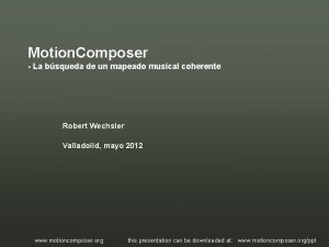 Motion composer