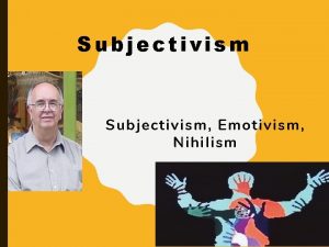 Simple subjectivism vs emotivism