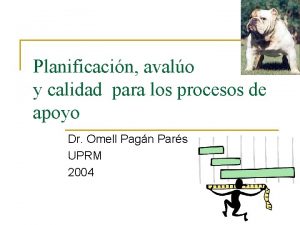 Planificacin avalo y calidad para los procesos de