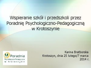 Wspieranie szk i przedszkoli przez Poradni PsychologicznoPedagogiczn w