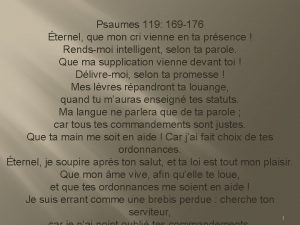 Psaumes 119 169 176 ternel que mon cri