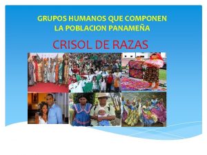 Grupos humanos que componen la población panameña
