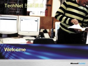 Tech Net Welcome Microsoft Office Microsoft Office Project