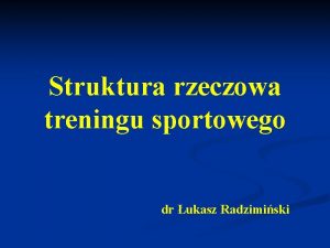 Struktura rzeczowa treningu