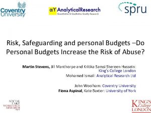 Risk Safeguarding and personal Budgets Do Personal Budgets