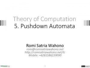 Theory of Computation 5 Pushdown Automata Romi Satria
