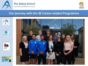 The Abbey School A Business and Enterprise Academy