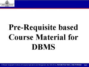 PreRequisite based Course Material for DBMS Bharati Vidyapeeths