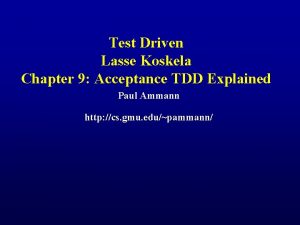 Test Driven Lasse Koskela Chapter 9 Acceptance TDD