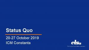 Status Quo 20 27 October 2019 ICM Constanta